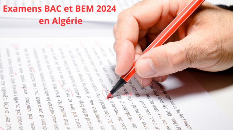 La date de début des correction des examens BAC et BEM 2024 en Algérie a été fixée. Le 14 juin pour le BEM et le 29 juin pour le BAC.